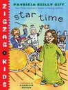 Star Time (MP3): Zigzag Kids Series, Book 4